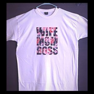 Wife Mom Boss 2XL Custom pressed Shirt